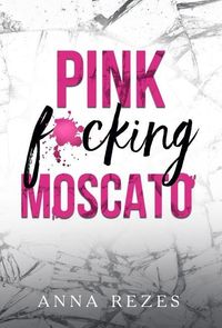 Produktbild: Pink f*cking Moscato