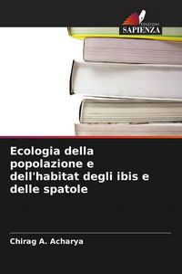 Produktbild: Ecologia della popolazione e dell'habitat degli ibis e delle spatole