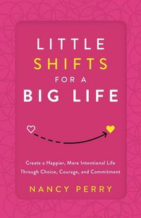 Produktbild: Little Shifts for a Big Life