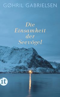 Bild vom Artikel Die Einsamkeit der Seevögel vom Autor Gøhril Gabrielsen
