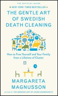 Produktbild: The Gentle Art of Swedish Death Cleaning