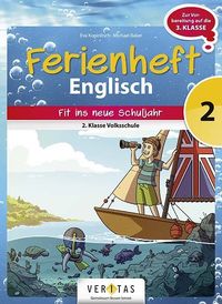 Bild vom Artikel Englisch Ferienhefte 2. Klasse - Volksschule - Ferienheft mit eingelegten Lösungen vom Autor Eva Sengstschmid