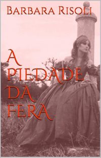 Produktbild: A Piedade da Fera