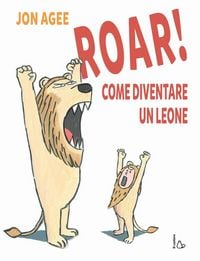 Produktbild: Roar! come diventare un leone