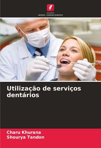 Produktbild: Utiliza&ccedil;&atilde;o de servi&ccedil;os dent&aacute;rios