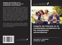 Produktbild: Impacto de Internet en el rendimiento acad&eacute;mico de los estudiantes universitarios