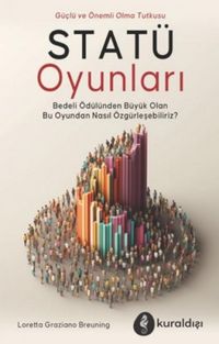 Produktbild: Statü Oyunlari - Güc ve Önemli Olma Tutkusu