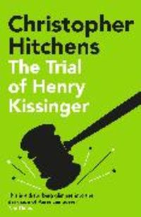 Bild vom Artikel The Trial of Henry Kissinger vom Autor Christopher Hitchens