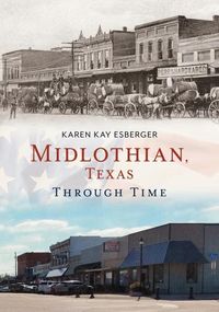 Produktbild: Midlothian, Texas, Through Time