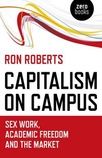 Produktbild: Roberts, R: Capitalism on Campus