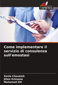 Produktbild: Come implementare il servizio di consulenza sull'emostasi