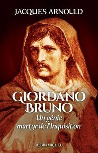 Produktbild: Giordano Bruno : un g&eacute;nie martyr de l'Inquisition