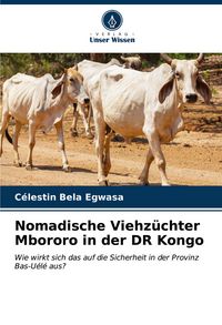 Produktbild: Nomadische Viehz&uuml;chter Mbororo in der DR Kongo