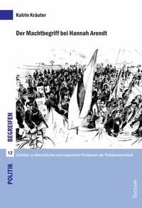 Produktbild: Der Machtbegriff bei Hannah Arendt