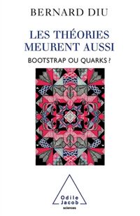 Produktbild: Les th&eacute;ories meurent aussi