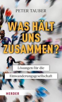 Produktbild: Was h&auml;lt uns zusammen?