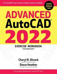 Produktbild: Advanced Autocad(r) 2022 Exercise Workbook