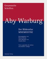 Produktbild: Aby Warburg: Gesammelte Schriften - Studienausgabe / Der Bilderatlas MNEMOSYNE
