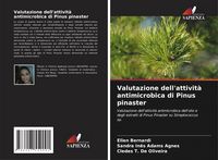 Produktbild: Valutazione dell'attivit&agrave; antimicrobica di Pinus pinaster