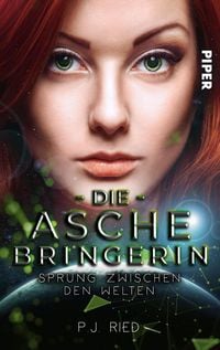 Produktbild: Die Aschebringerin: Sprung zwischen den Welten