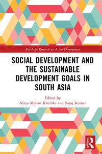 Produktbild: Social Development and the Sustainable Development Goals in South Asia