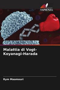 Produktbild: Malattia di Vogt-Koyanagi-Harada