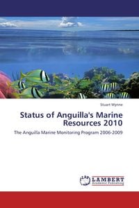 Produktbild: Status of Anguilla's Marine Resources 2010