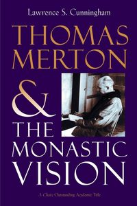 Produktbild: Thomas Merton and the Monastic Vision