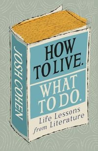 Produktbild: How to Live. What To Do.