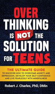Produktbild: Overthinking Is Not the Solution For Teens