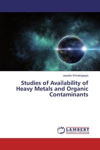 Produktbild: Studies of Availability of Heavy Metals and Organic Contaminants