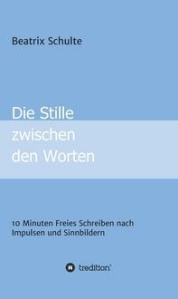 Produktbild: Die Stille zwischen den Worten