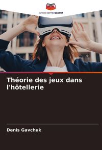 Produktbild: Th&eacute;orie des jeux dans l'h&ocirc;tellerie