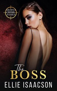 Produktbild: The Boss (Medina Crime Family, #2)