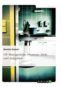 Produktbild: OP-Management - Prozesse, Ziele und Aufgaben