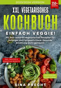 Produktbild: XXL Vegetarisches Kochbuch - Einfach Veggie!