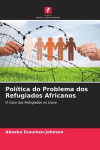Produktbild: Pol&iacute;tica do Problema dos Refugiados Africanos