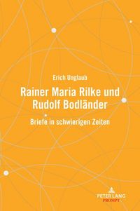 Produktbild: Rainer Maria Rilke und Rudolf Bodl&auml;nder