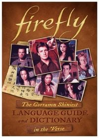 Produktbild: Firefly: The Gorramn Shiniest Language Guide and Dictionary in the 'Verse