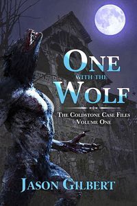 Produktbild: One with the Wolf (The Coldstone Case Files, #1)