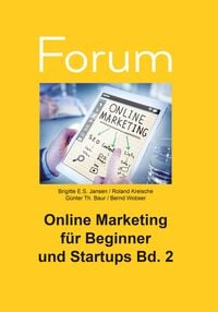 Bild vom Artikel Online Marketing für Beginner und Startups 2 vom Autor Roland Kreische
