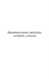 Produktbild: Discriminations, identites, alterite, la