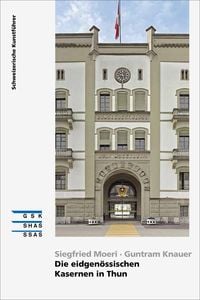 Produktbild: Die eidgen&ouml;ssischen Kasernen in Thun