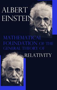 Produktbild: Mathematical Foundation of the General Theory of Relativity