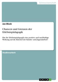 Produktbild: Chancen und Grenzen der Erlebnisp&auml;dagogik