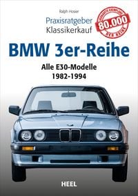 Produktbild: Praxisratgeber Klassikerkauf: BMW 3er-Reihe (E30)