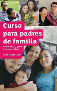 Produktbild: The Parenting Teenagers and Children Course Leaders Guide LatAm Edition