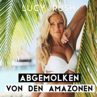 Produktbild: Abgemolken von den Amazonen