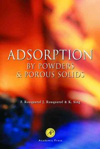 Produktbild: Adsorption by Powders and Porous Solids: Principles, Methodology and Applications