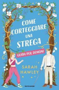 Produktbild: Come corteggiare una strega. Guida per demoni